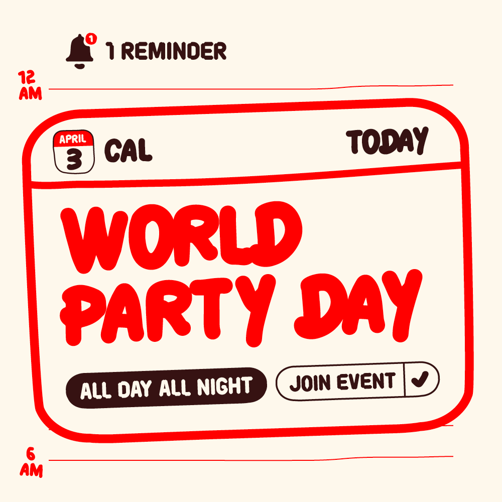 WORLD PARTY DAY – APRIL 2023